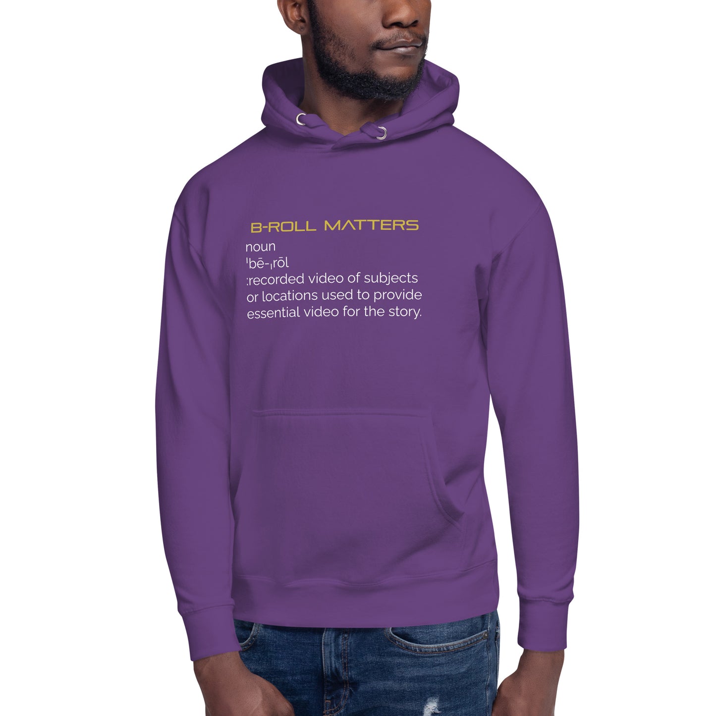 BRoll Matters Definition Unisex Hoodie
